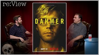 Dahmer re:View  Monster: The Review of Dahmer