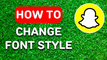 How to Change Snapchat Font Style (2025) - Full Guide