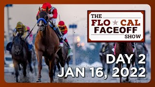 Flo-Cal Faceoff Show - Day 2 - January 16, 2022