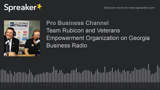 Team Rubicon and Veterans Empowerment Organization on Georgia Business Radio
