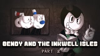 Bendy and the Inkwell Isles - PART 2 (BENDY X CUPHEAD CROSSOVER COMIC DUB)
