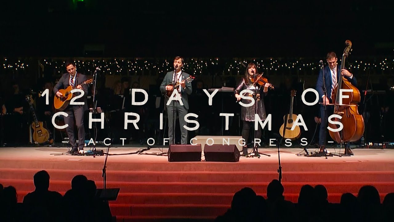 12 Days of Christmas | Act of Congress - YouTube