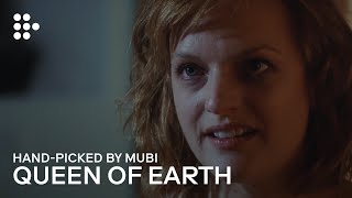 Queen Of Earth  Handpicked By Mubi