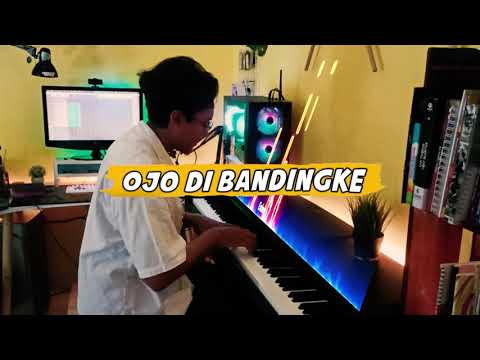 Ojo Dibandingke - Abah Lala - Piano Cover Instrumental