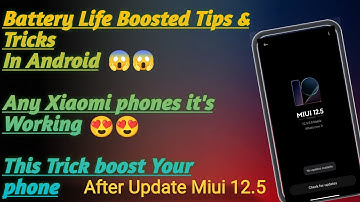 After update MIUI 12.5 / Enhanced Battery Saving Tips And Tricks How To Boost Your Battery Life