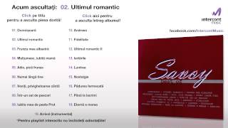 Savoy - Ultimul romantic (02/19) [Best of]