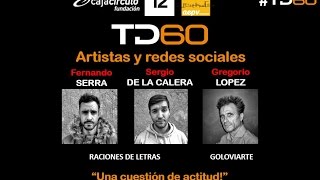 Techday60 - Artistas y redes sociales: Una cuestión de actitud! by techday60 724 views 8 years ago 1 hour, 50 minutes