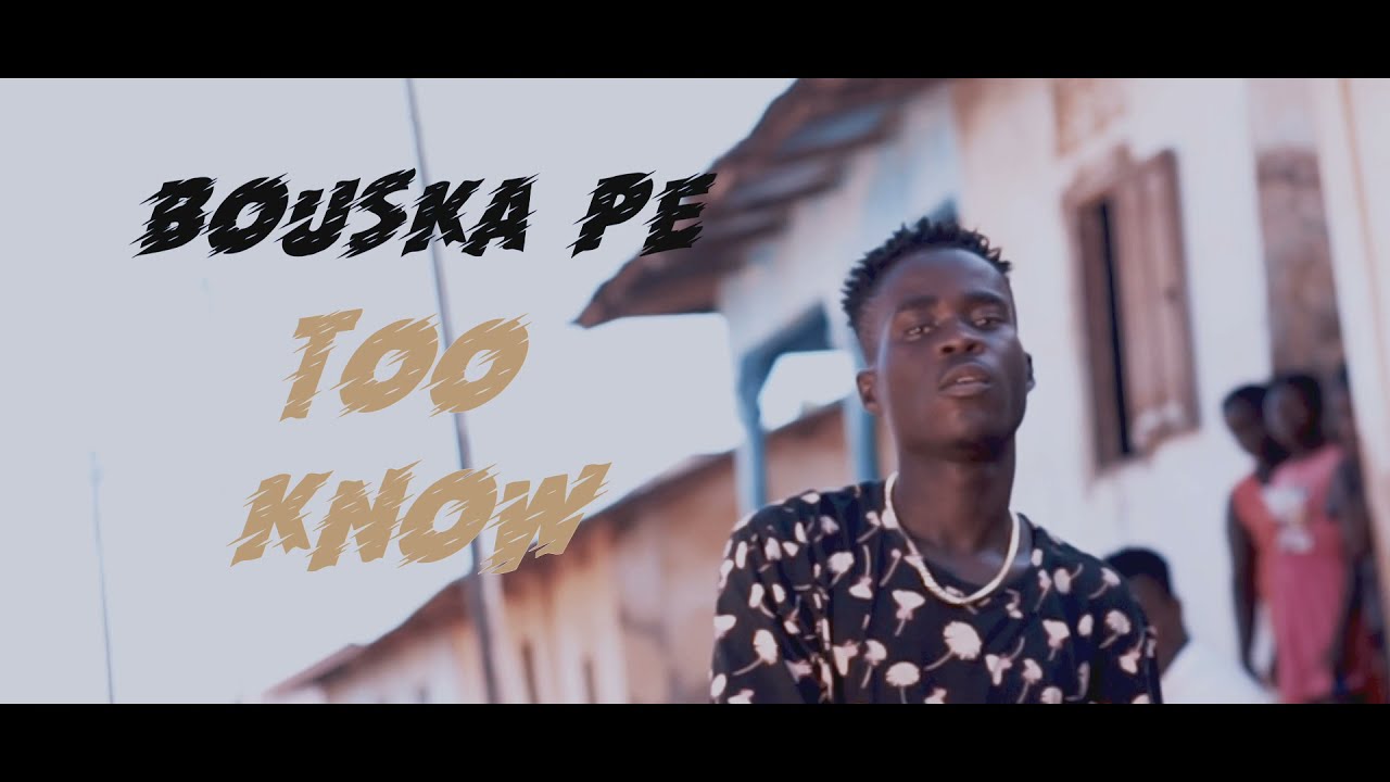 BOUSKA PE_TOO KNOW_ (OFFICIAL MUSIC VIDEO) Directed by ABOU EIZAKHI