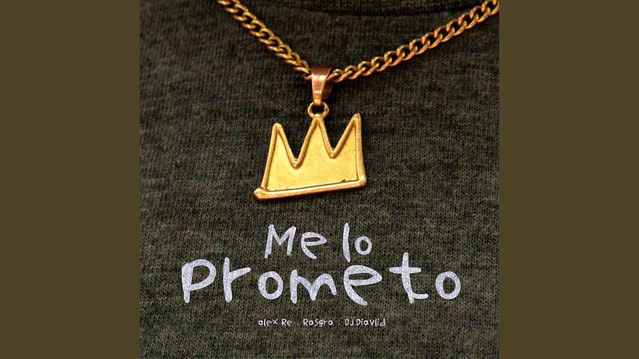 Me lo prometo - YouTube