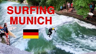 SURFING MUNICH | EISBACH RIVER WAVE | Bavaria, Germany | Dr. Steven A. Martin | University Filmworks