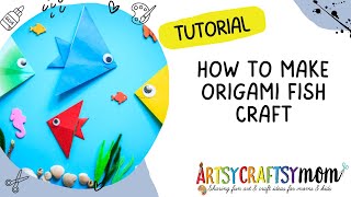 Origami Fish | Paper Crafts | Easy Origami | Dr. Seuss Craft |  One Fish Two Fish | ArtsyCraftsyMom