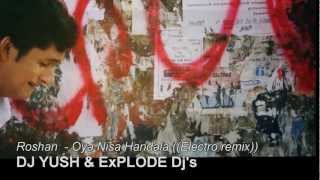 Roshan Fernando - Oya Nisa Handala ((Electro remix bY Dj Yush @  Explode Djs ))