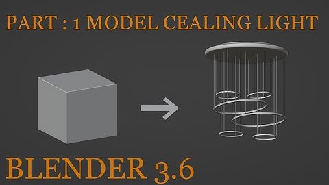Part 1 : Modelling Modern Chandelier Ceiling Light in Blender 3.6