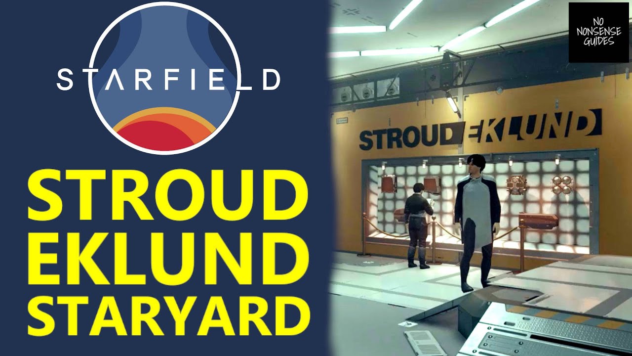 starfield-stroud-eklund-staryard-location-youtube
