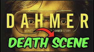 Jeffrey Dahmer DEATH Scene Netflix