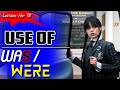 Use Of WAS WERE - Tenses Lesson18 | Mam Farzana [MA-English] || Kashif Official ||