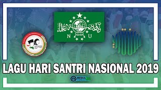 LAGU HARI SANTRI NASIONAL 2019