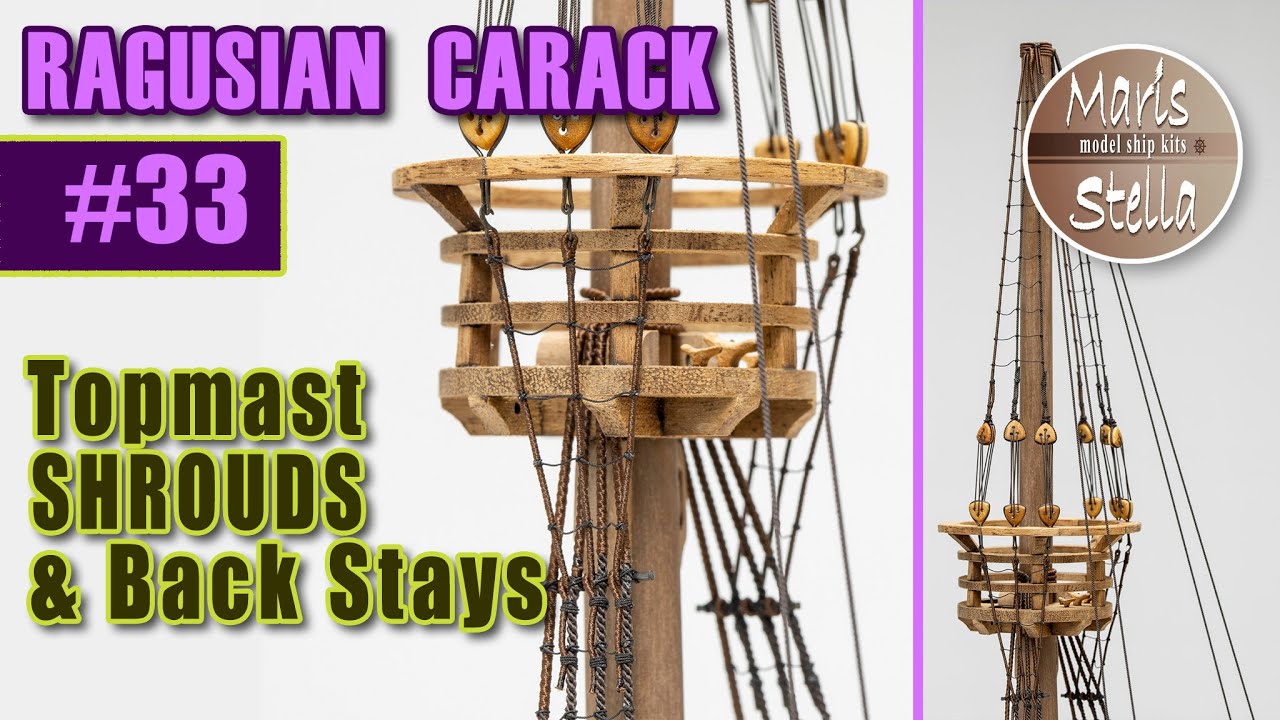 Model ship building 33 Topmast SHROUDS & Back Stays RAGUSIAN