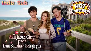 Download lagu 【Indo Sub】Aku Jatuh Cinta pada Dua Saudara Sekaligus🔥Demi Bayar Utang, Piper Harus Pilih Nikahi Drew