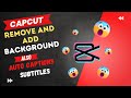 CapCut Tutorial for 2023: Remove Background and Add New Background