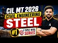 CIL MT 2026 STEEL | CIL MT Civil Engineering RCC | CIL MT Topic-Wise Series #1 | By Rehan Sir