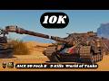 AMX 50 Foch B 10K Damage 9 Kills & Foch B 10K Dmg 8 Kills World of Tanks