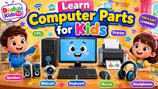 Learn Computer Parts with Pictures | Kids Learning Video | Deduu Kids TV