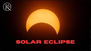 The Solar Eclipse: A Cosmic Ballet