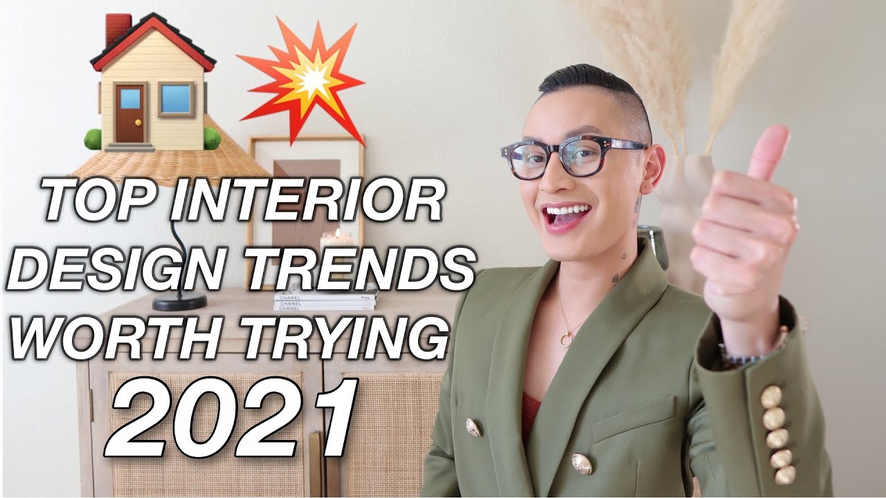 TOP INTERIOR DESIGN TRENDS WORTH TRYING IN 2021 | TRY THIS AT HOME ...