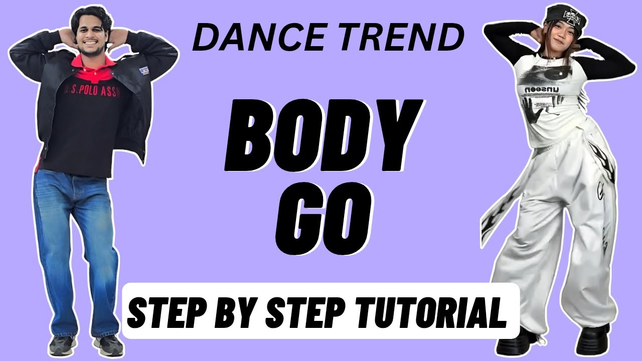 Body Go Reels Dance Trend Tutorial | Body Go Instagram Dance Trend ...
