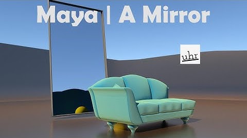 Maya: A Mirror