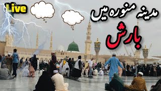 Madina Rain Masjid Al Nabawi Rain Madina Ki Barish Heavy Rain Saudi Arabia
