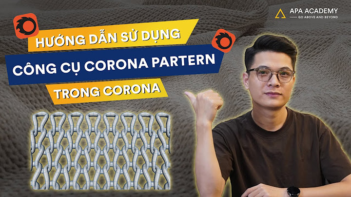 Hướng dẫn sử dụng corona render năm 2024