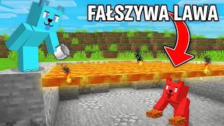 OSZUKUJE LUCZKA FAŁSZYWĄ LAWĄ w Minecraft!