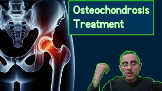 Osteochondrosis - Symptoms, causes, and  Treatment.  Osteochondritis