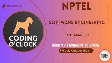 Software Engineering Week 7 QUIZ Solution July-October 2025 IIT Kharagpur