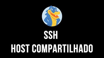 SSH Servidor Compartilhado Hostgator