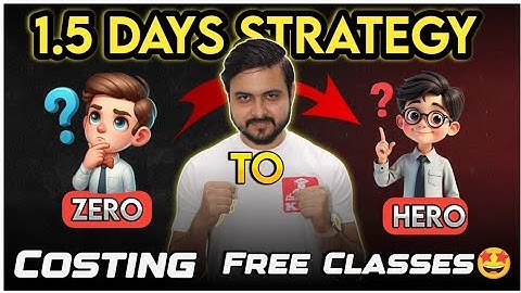 Zero to Hero | 1.5 Days Costing Strategy | CMA INTER 2025  