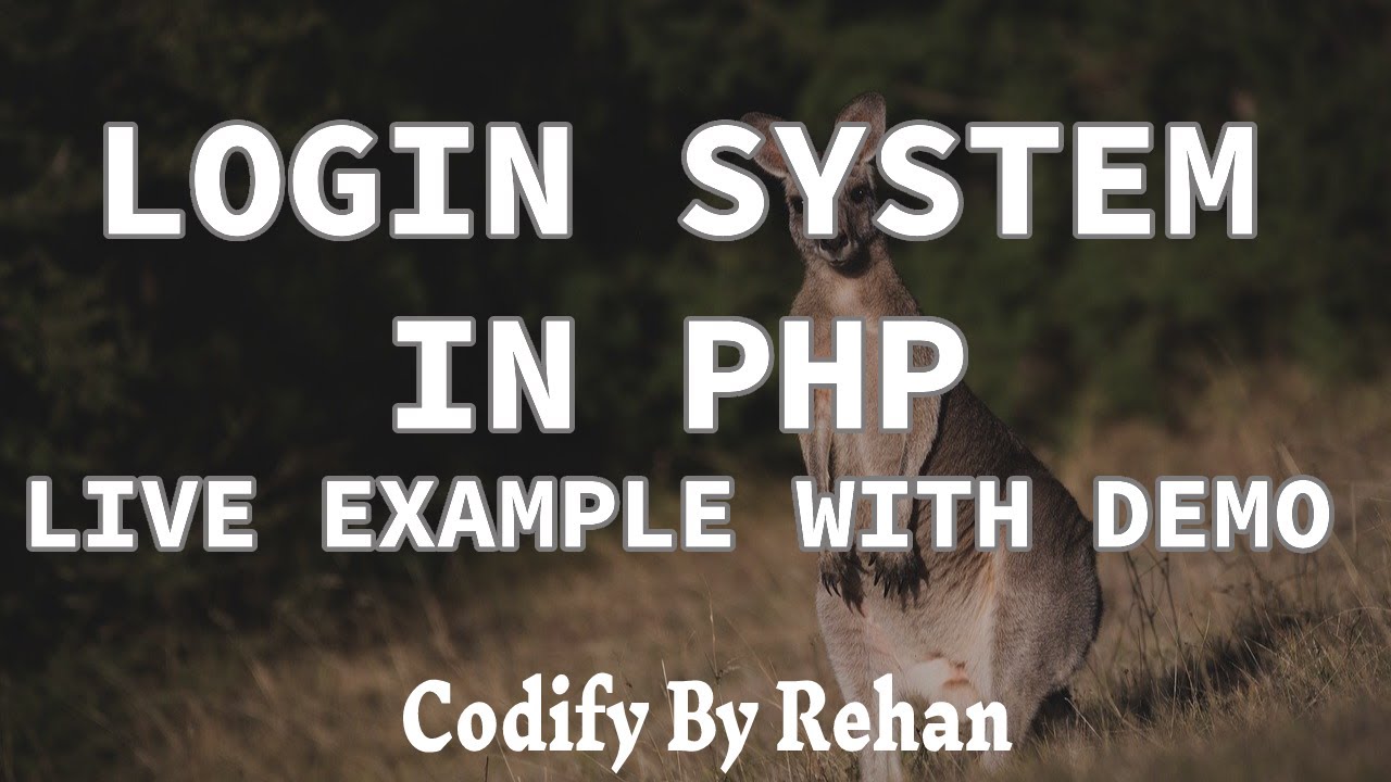 Develop login system in PHP using Session | Login System Demo working ...