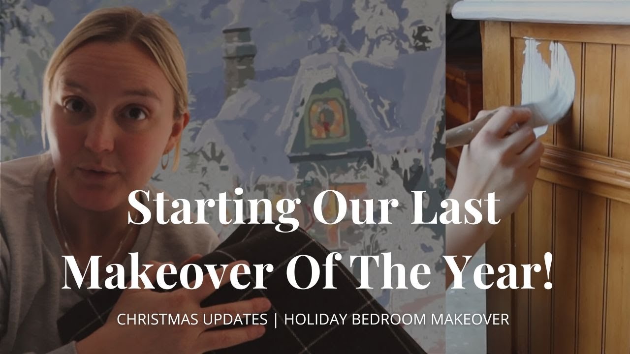 Starting Our Last Makeover Of The Year! | Holiday Bedroom Makeover | Christmas Updates