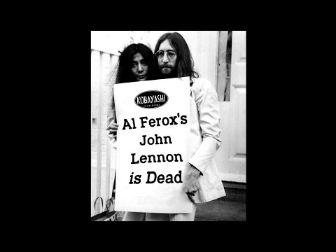 Al Ferox "John Lennon is Dead" Kobayashi 048