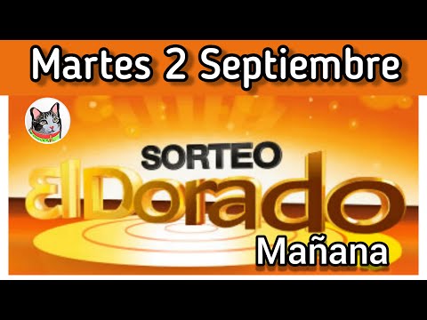 Resultado EL DORADO MAÑANA Martes 2 de Septiembre de 2025