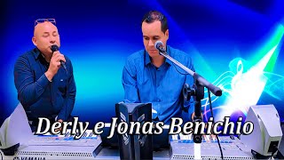 Especial Derly e Jonas Benichio