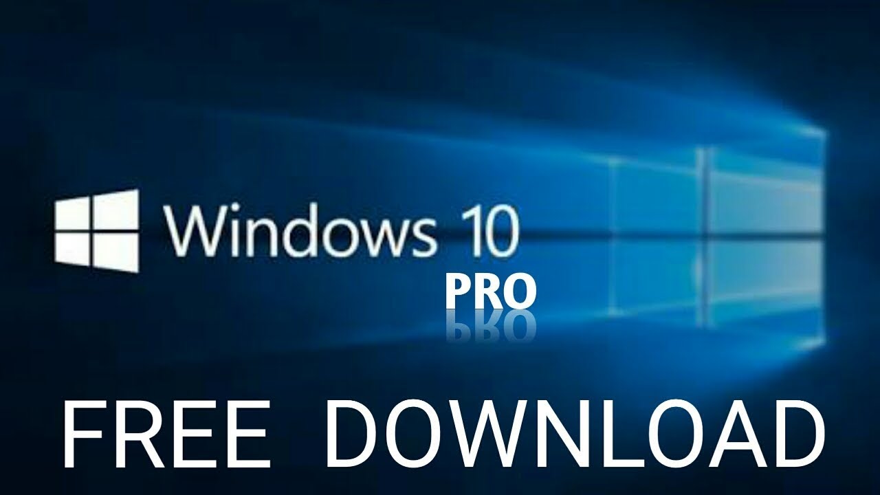 how to download free windows 10 for windows 7 pro