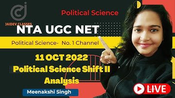 NTA UGC NET  2022 I 11 OCT 2022 Political Science Shift II Analysis  I Meenakshi Singh