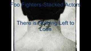 Foo Fighters - Stacked Actors chords