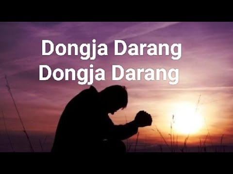 Dongja Darang Dongja Darang  Garo Gospel Lyrics song