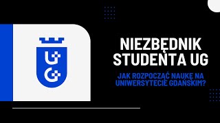 Niezbędnik studenta pierwszego roku Uniwersytetu Gdańskiego