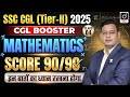SSC CGL (Tier-2) 2025 | CGL BOOSTER-4 | Mathematics | Score 90/90 | Tier-2 Maths by Vivek Sir