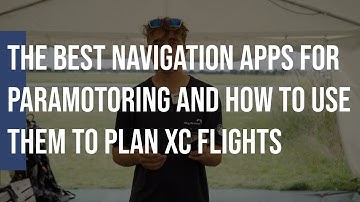 The best Paramotoring Navigation Apps